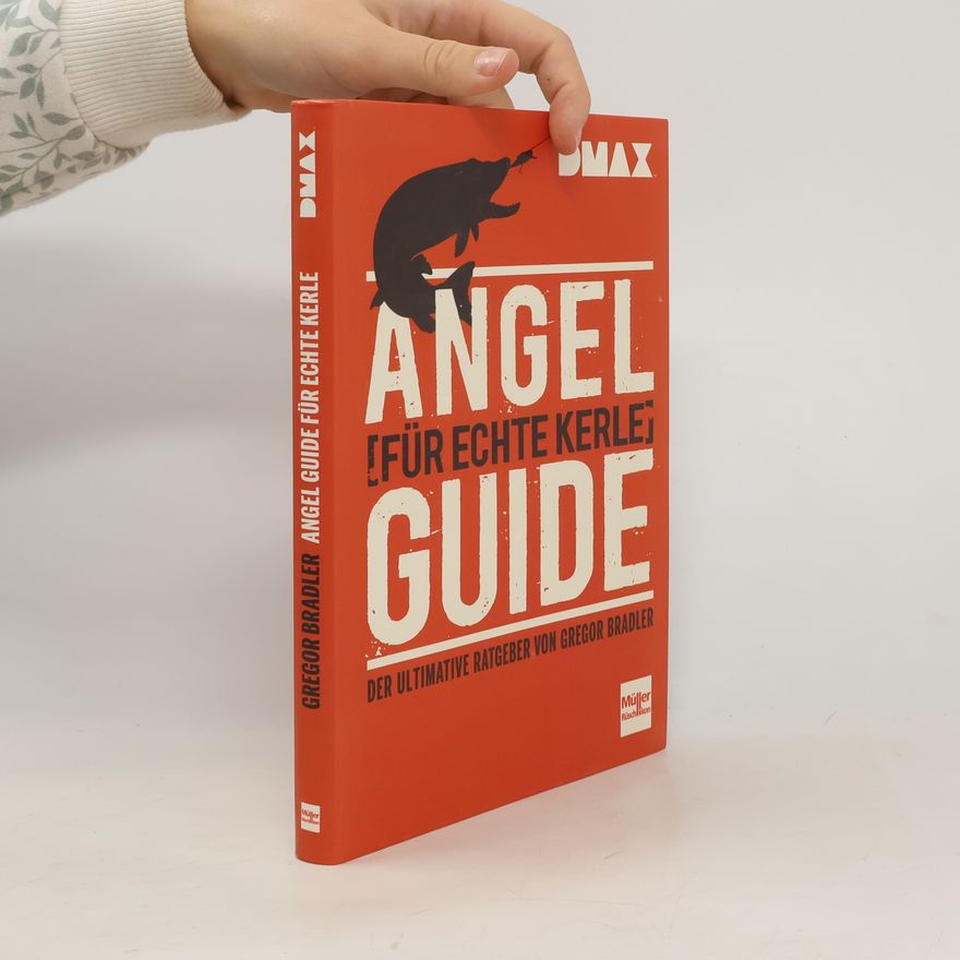 Gregor Bradler Angel Guide (für echte Kerle)