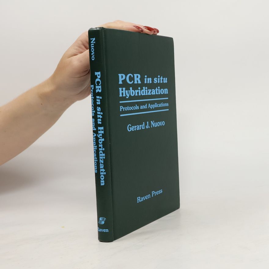 Gerard J. Nuovo PCR In Situ Hybridization