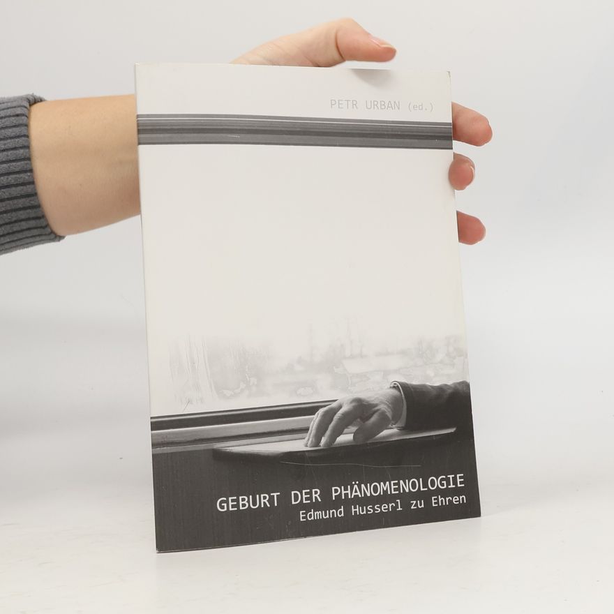 Filosofia Geburt der Phänomenologie