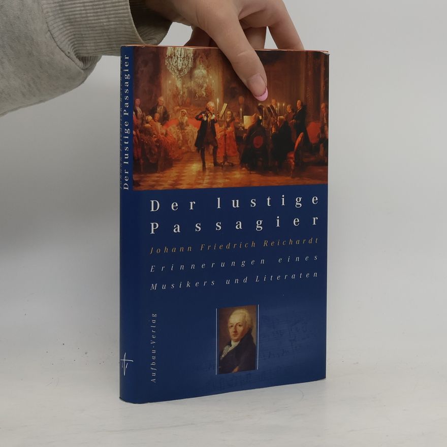 Johann Friedrich Reichardt Der lustige Passagier