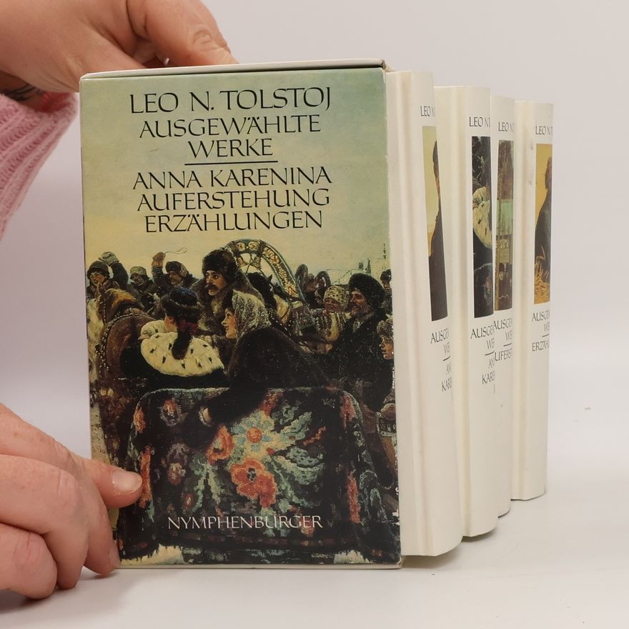 Lew Nikolajewitsch Tolstoi Ausgewählte Werke