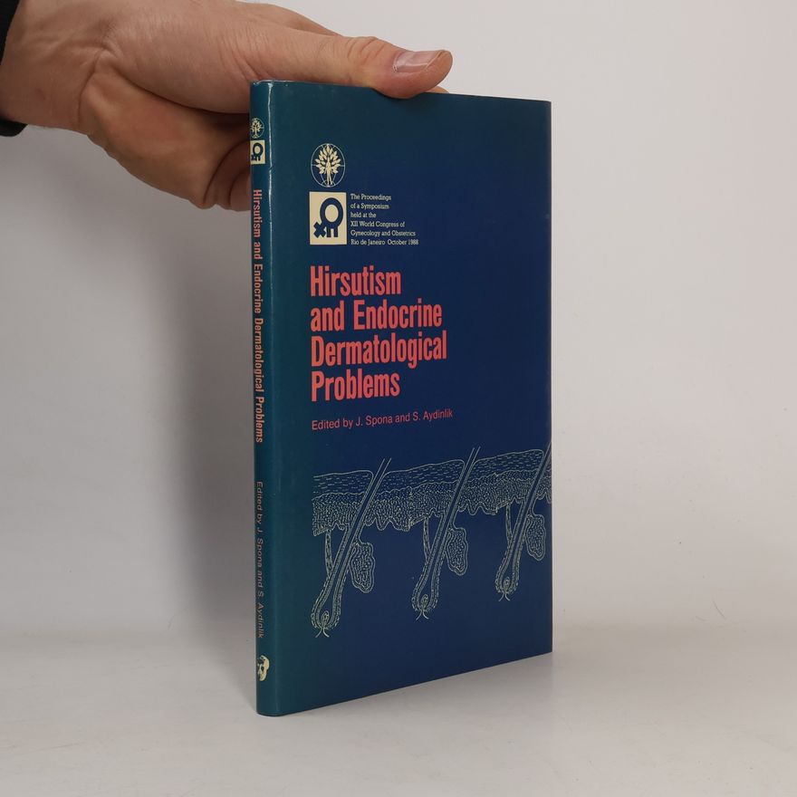S. Aydinlik Hirsutism and Endocrine Dermatological Problems