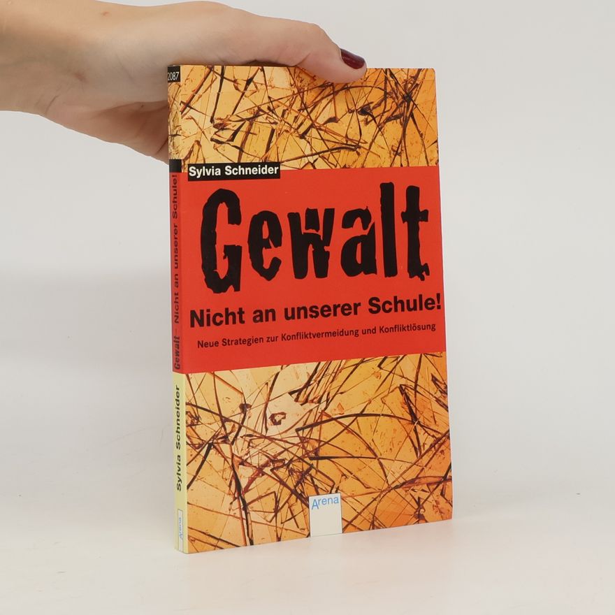 Sylvia Schneider Gewalt - nicht an unserer Schule!