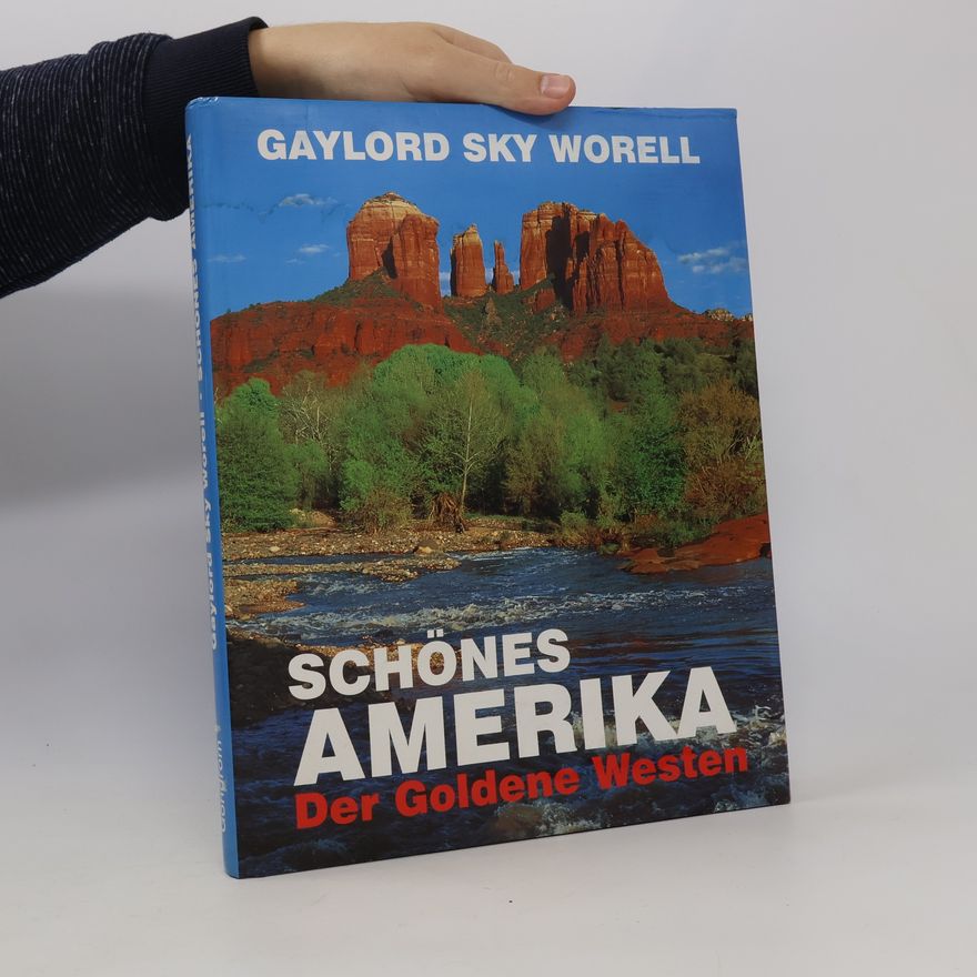Sky Worell Schönes Amerika - der goldene Westen