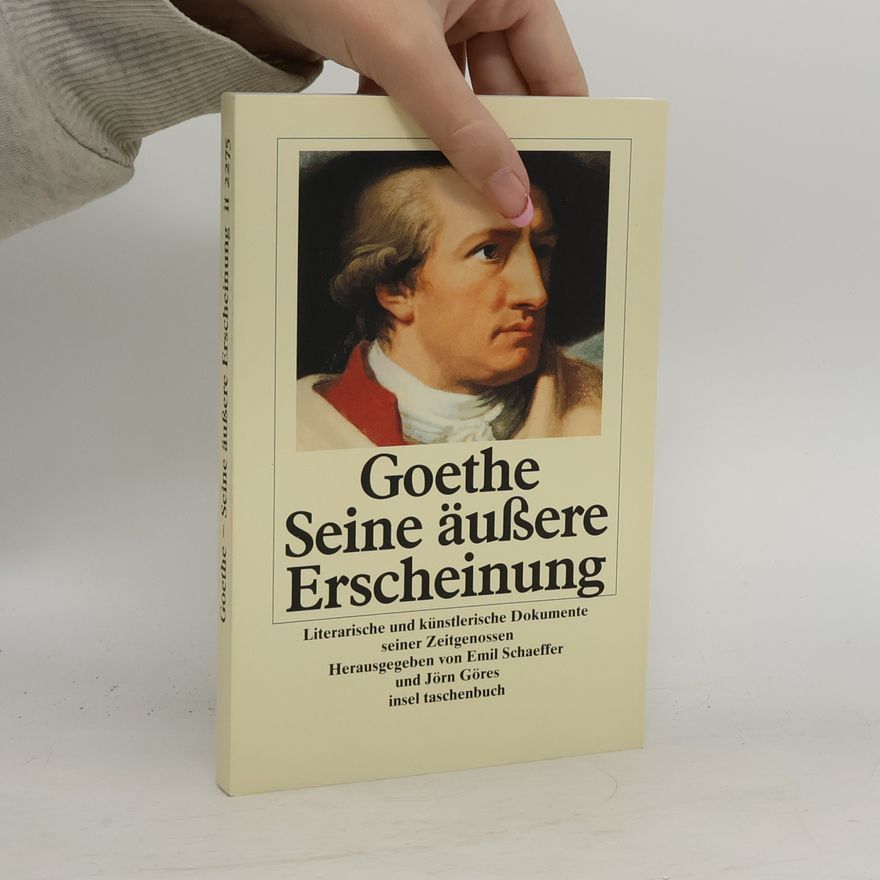 Emil Schaeffer Goethe - seine äußere Erscheinung