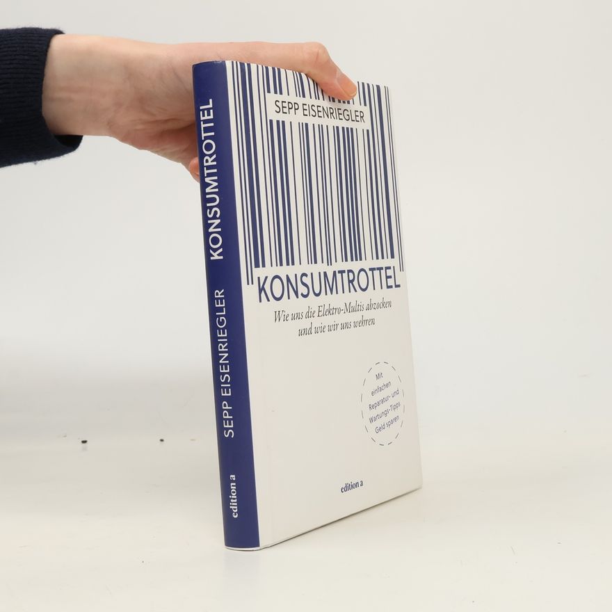 Sepp Eisenriegler Konsumtrottel