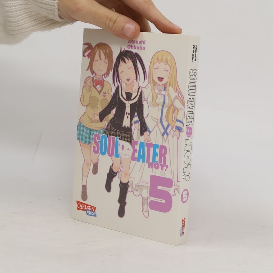 Atsushi Ohkubo Soul eater not! 5