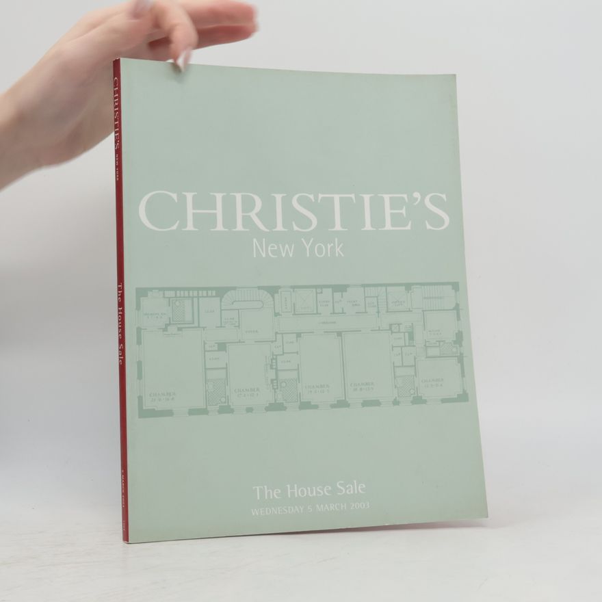 Kolektiv autorů Christie´s New York. The House Sale