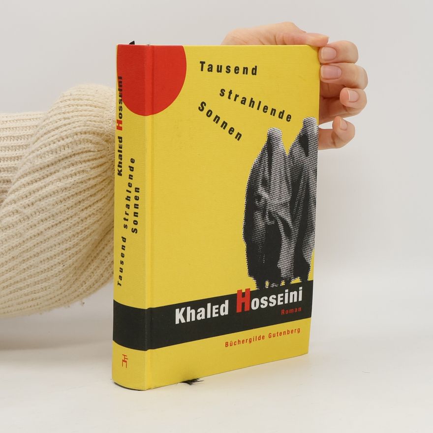 Khaled Hosseini Tausend strahlende Sonnen
