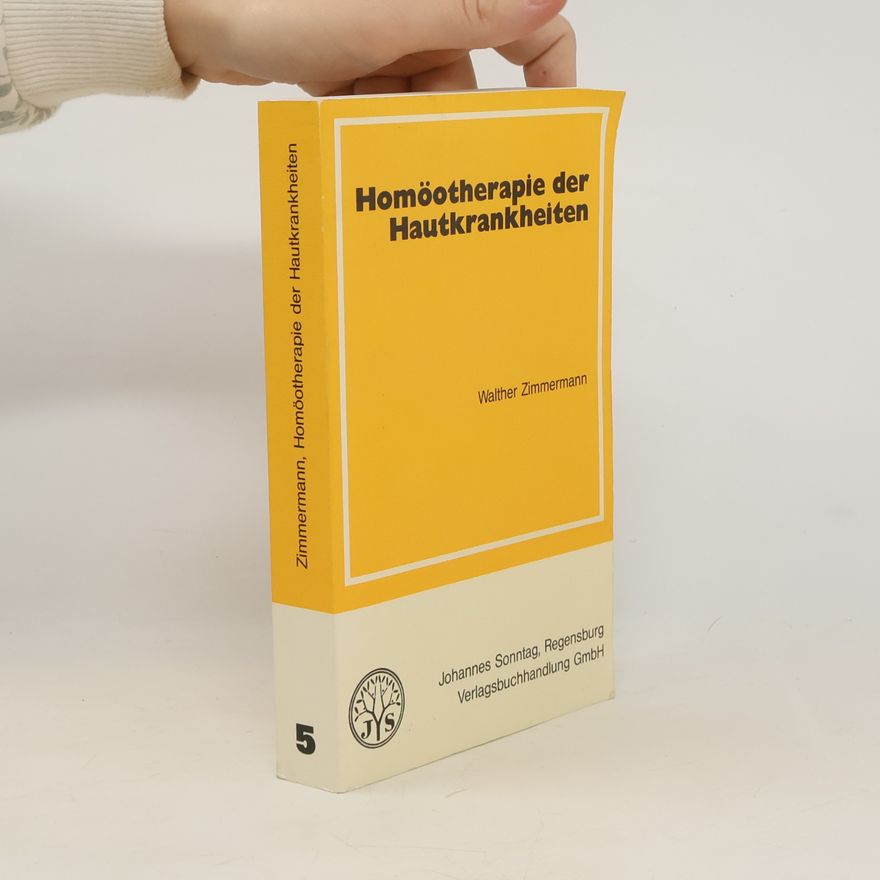 Walther Zimmermann Homöotherapie der Hautkrankheiten