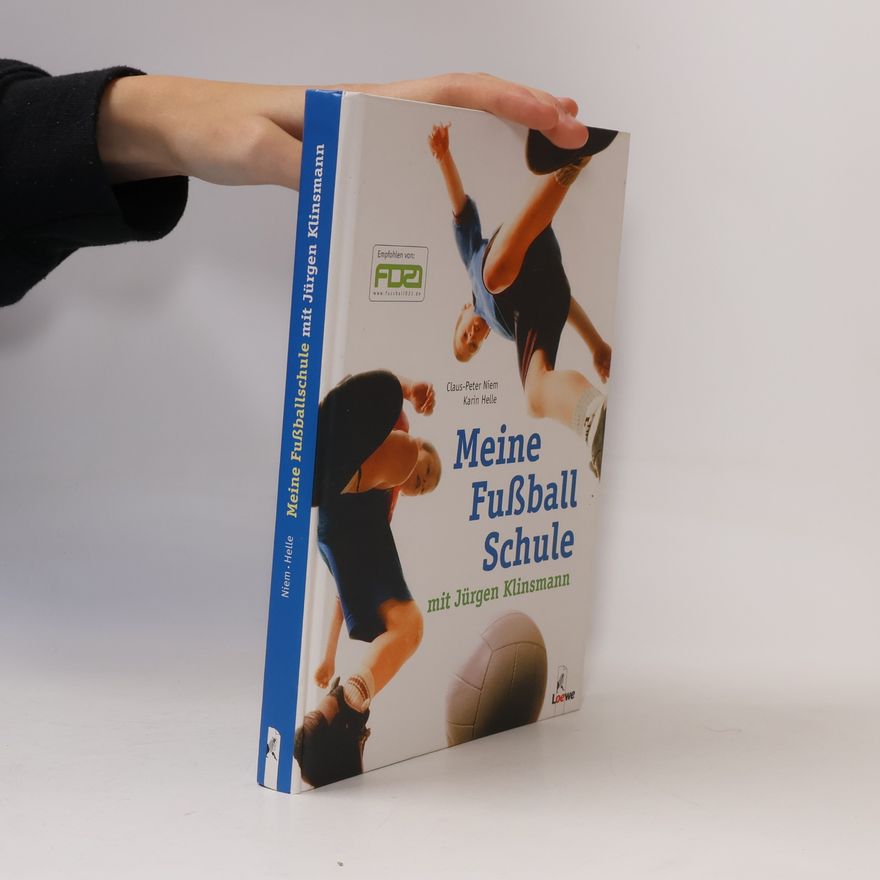 Claus-Peter Niem Meine Fussball Schule