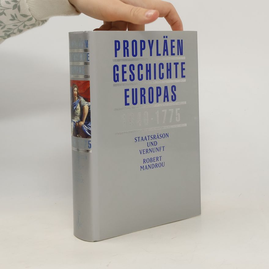 Robert Mandrou Propyläen-Geschichte Europas