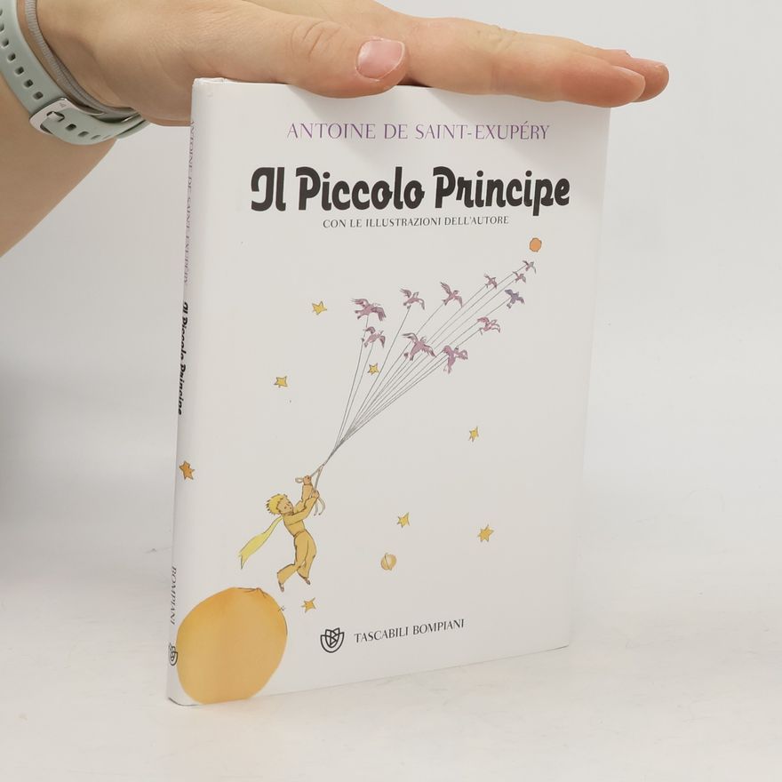 Antoine de Saint-Exupéry Il Piccolo Principe