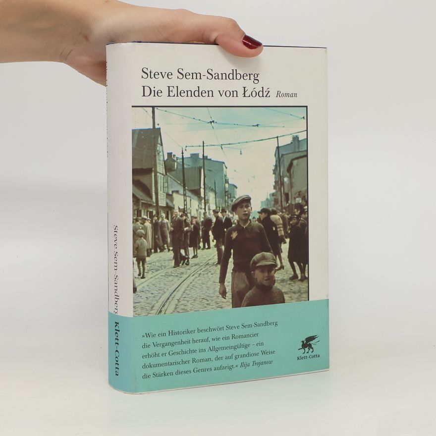 Steve Sem-Sandberg Die Elenden von Łódź