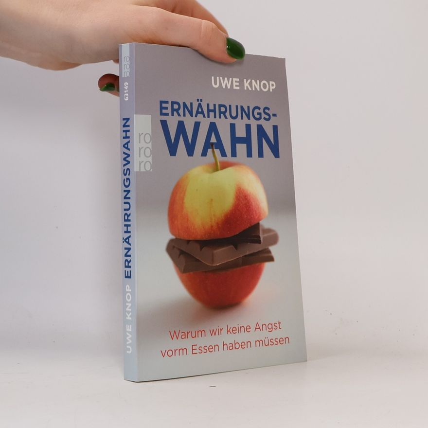 Uwe Knop Ernährungswahn