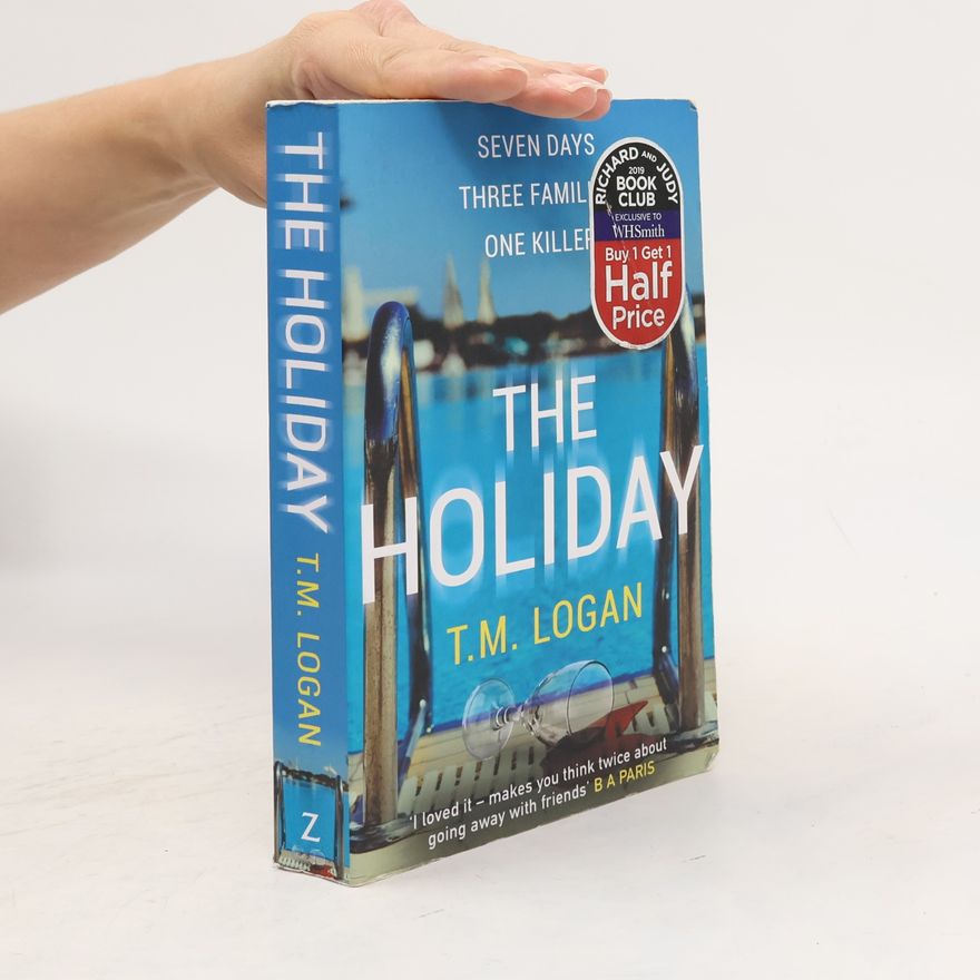T. M. Logan The Holiday