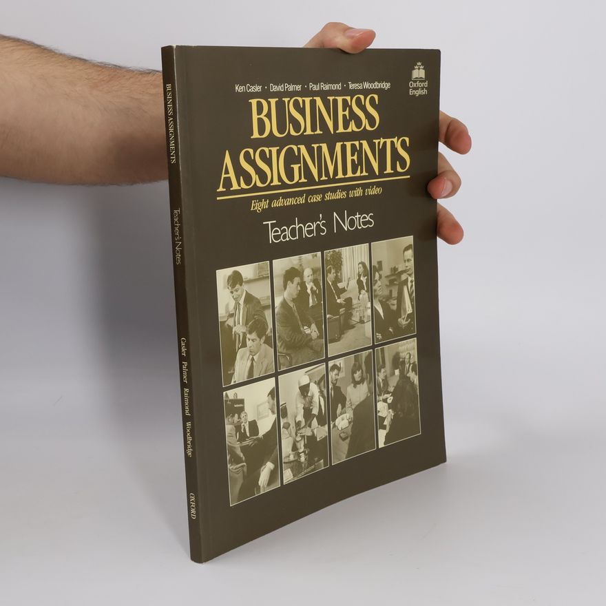 Various authors Teacher's Notes. Business Assignments