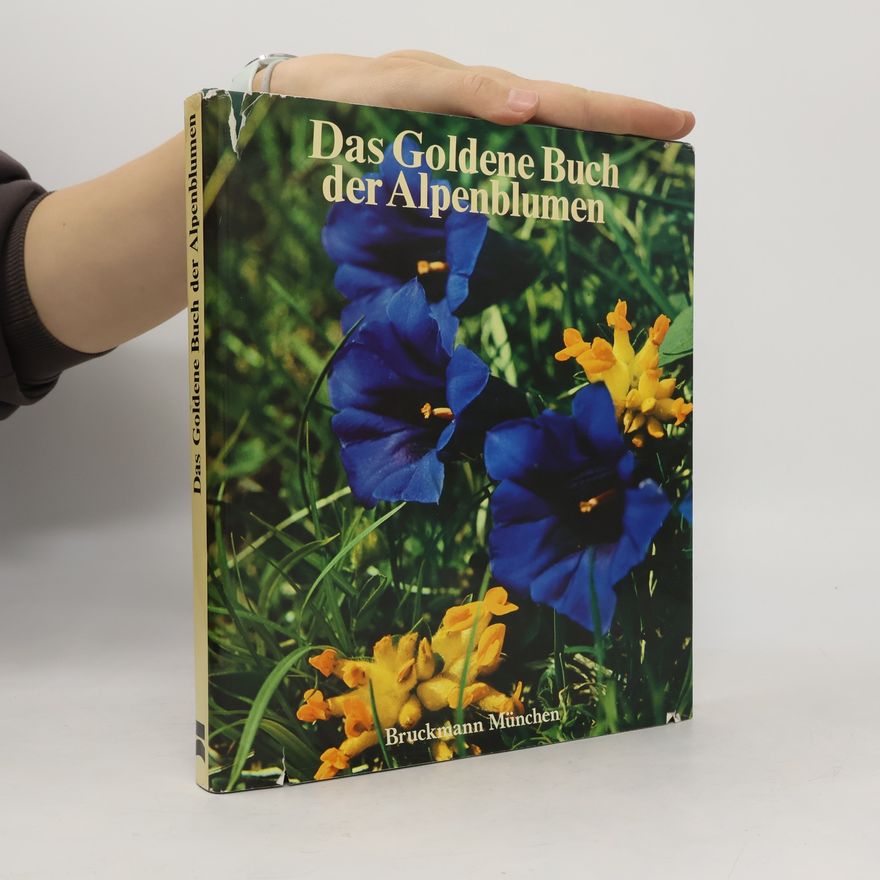 Georg Zwerger Das goldene Buch der Alpenblumen