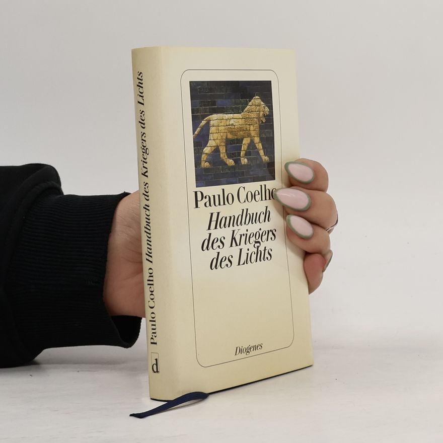 Paulo Coelho Handbuch des Kriegers des Lichts