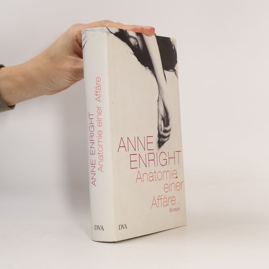 Anne Enright Anatomie einer Affäre