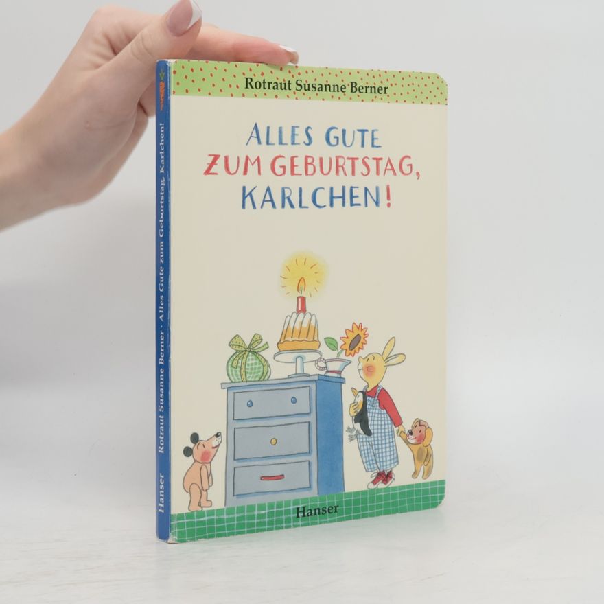 Rotraut Susanne Berner Alles Gute zum Geburtstag, Karlchen!