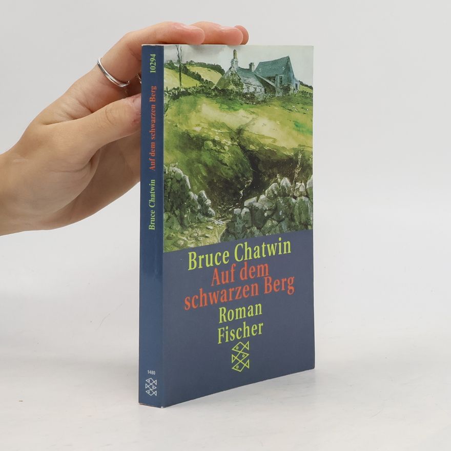 Bruce Chatwin Auf dem schwarzen Berg