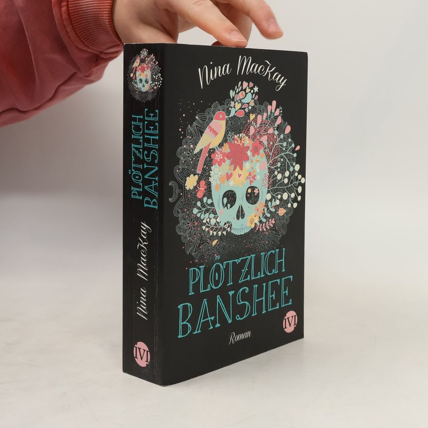 Nina MacKay Plötzlich Banshee