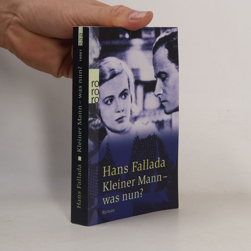 Hans Fallada Kleiner Mann – was nun?