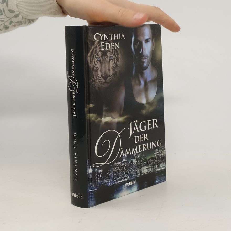 Cynthia Eden Jäger der Dämmerung