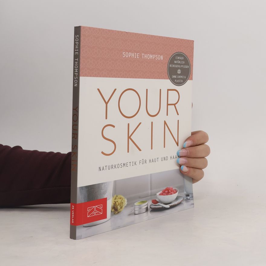 Sophie Thompson Your Skin