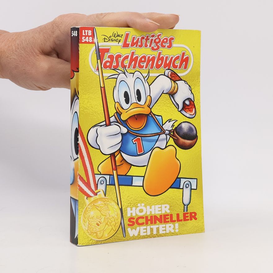 Walt Disney Lustiges Taschenbuch 548. Höher schneller weiter!