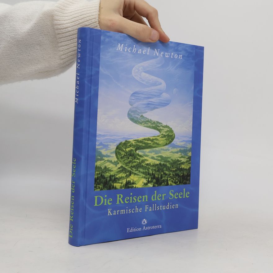 Michael Newton Die Reisen der Seele