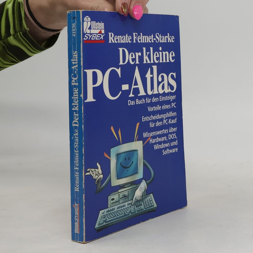 Renate Felmet Starke Der kleine PC-Atlas