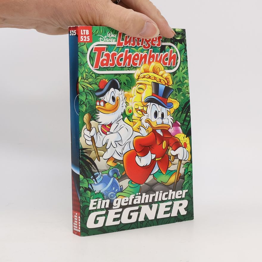Walt Disney Lustiges Taschenbuch 525: Ein gefährlicher Gegner