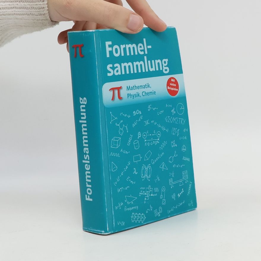 Autores varios Formelsammlung. Mathematik, Physik, Chemie