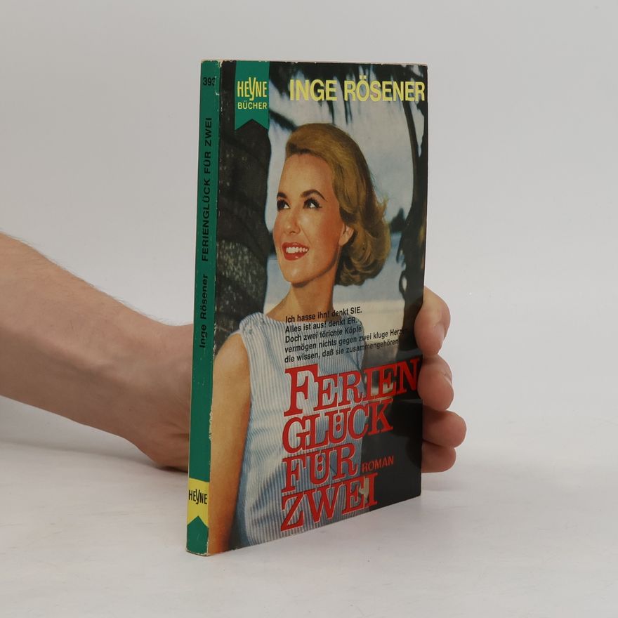Inge Rösener Ferienglück für Zwei