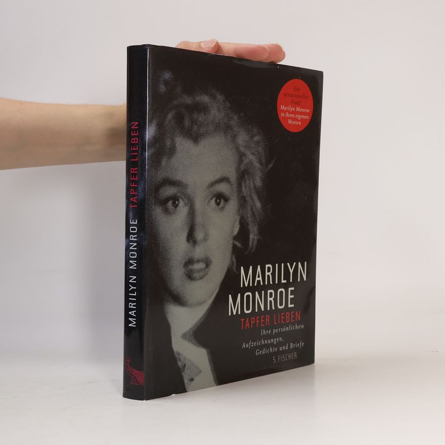 Marilyn Monroe Tapfer lieben
