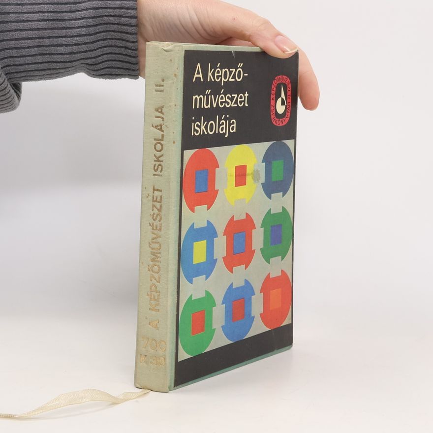 Kákay Szabó György A képzőművészet iskolája II.