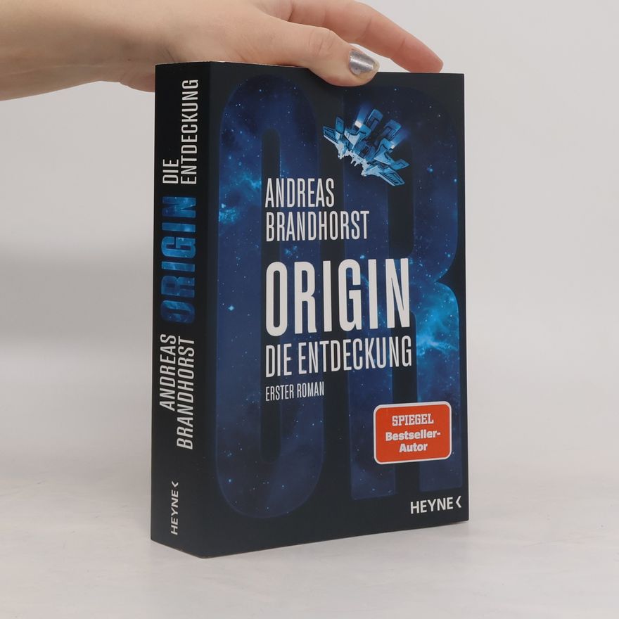 Andreas Brandhorst Die Origin-Trilogie - 1: Origin – Die Entdeckung