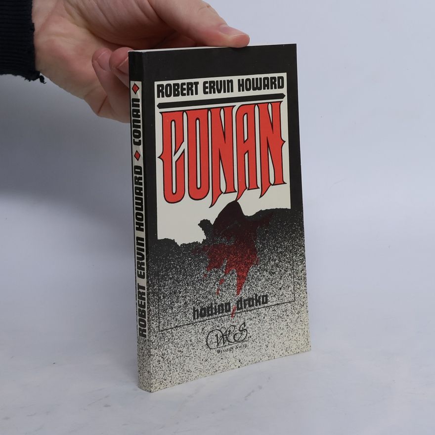Robert E. Howard Conan. Hodina draka