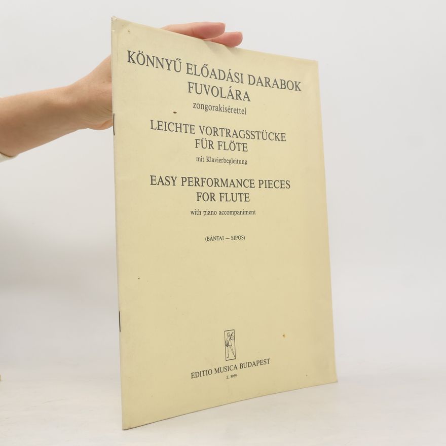 Autorenkollektiv Könnyű előadási darabok fuvolára / Leichte Vortragsstücke für Flöte / Easy Performance Pieces for Flute