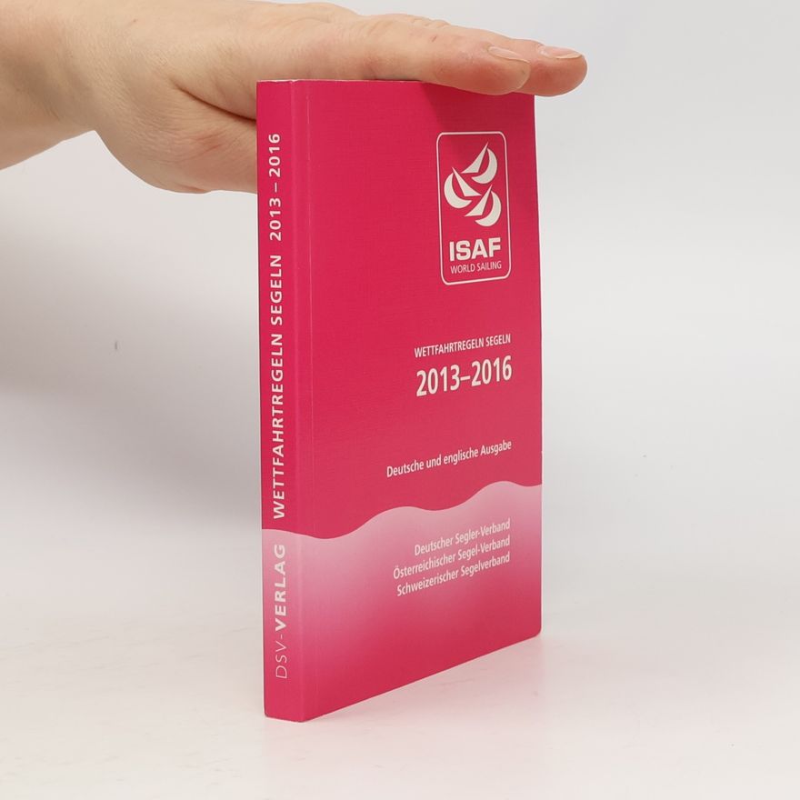 Autorenkollektiv Wettfahrtregeln Segeln 2013-2016