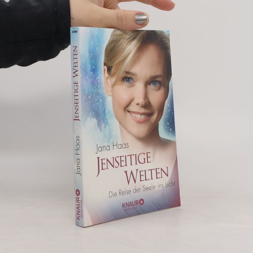 Jana Haas Jenseitige Welten