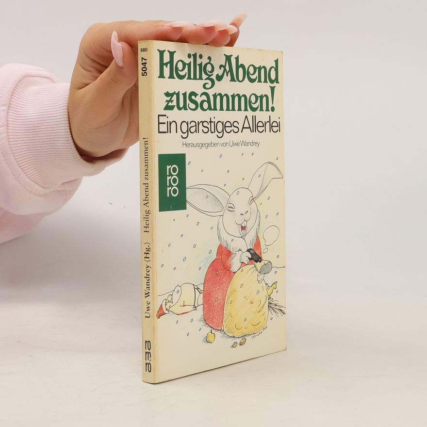 Uwe Wandrey Heilig Abend zusammen!