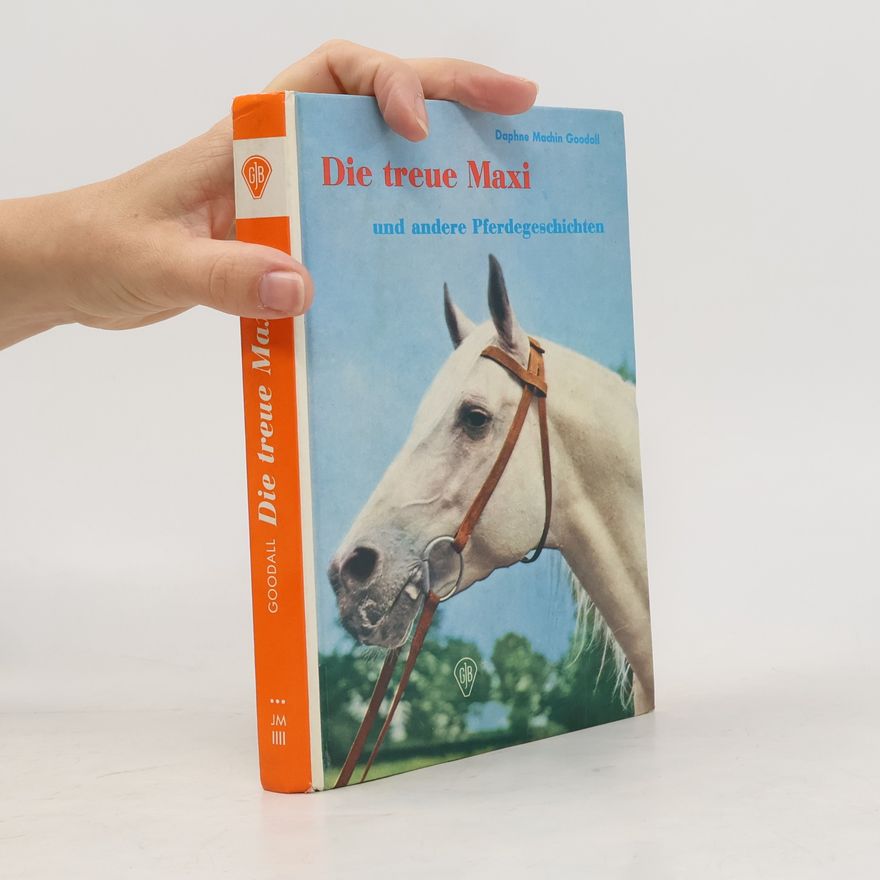 Daphne Machin Goodall Die treue Maxi