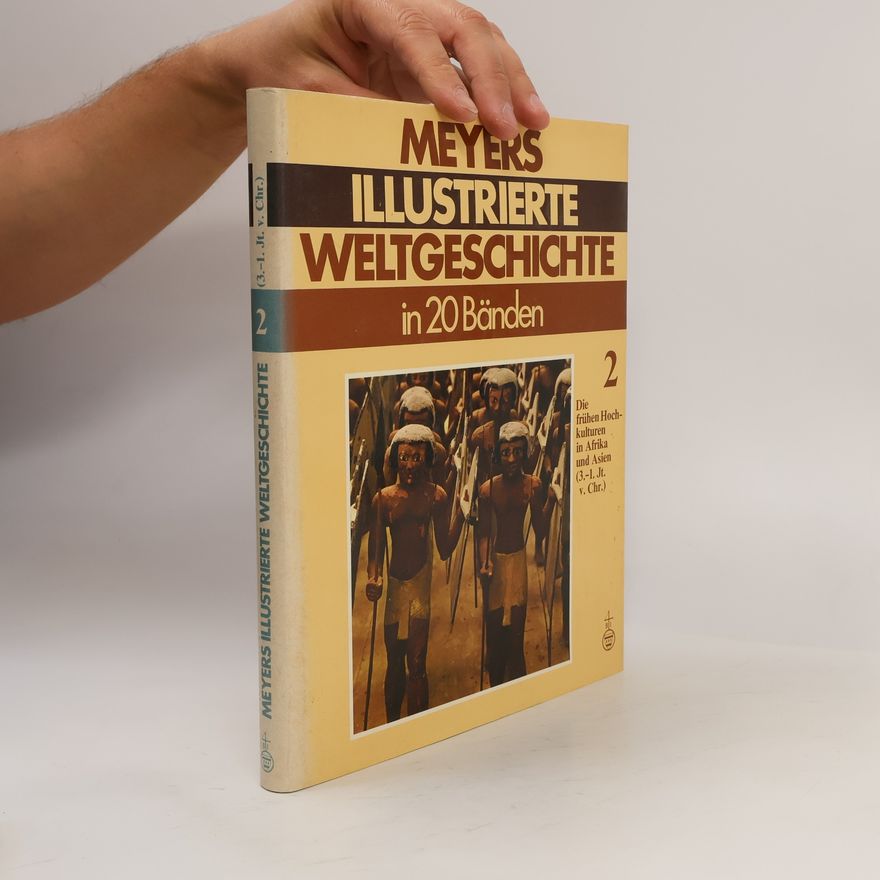 Autorenkollektiv Meyers illustrierte Weltgeschichte in 20 Bänden: Band 2
