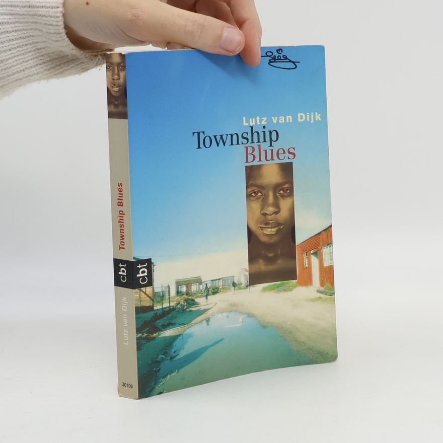 Lutz van Dijk Township Blues