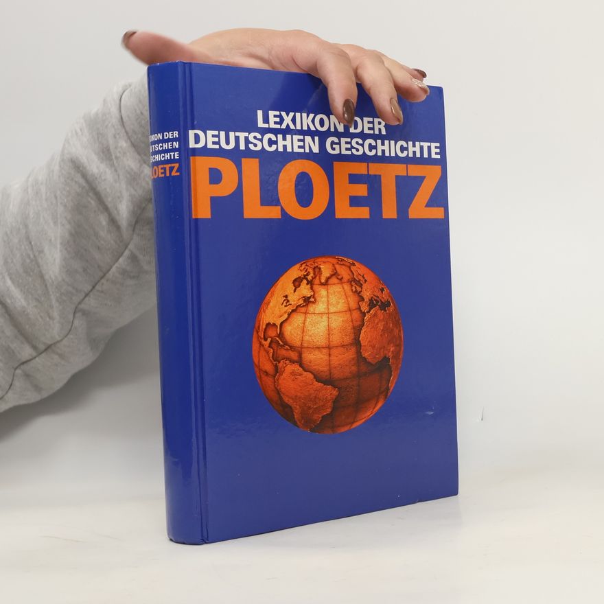 Beate Braitling Lexikon der deutschen Geschichte. Ploetz