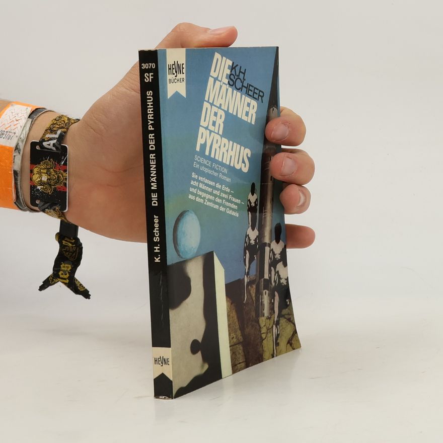 K. H. Scheer Die Manner der Pyrrhus