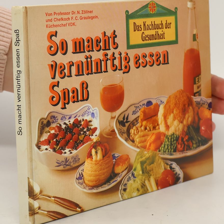 F. C. Grautegein So macht Vernünftig essen Spaß